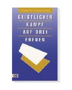 Geistlicher Kampf auf 3 Ebenen  (Occasion)