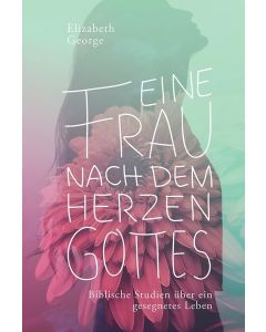 Eine Frau nach dem Herzen Gottes  (Occasion)