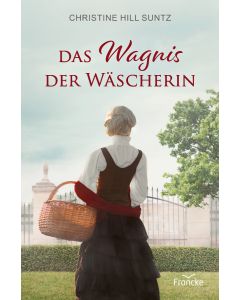 Das Wagnis der Wäscherin