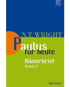 Paulus für heute: Der Römerbrief 2