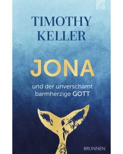 Jona und der unverschämt barmherzige Gott (Occasion)