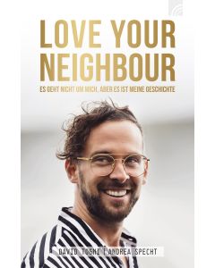 LOVE YOUR NEIGHBOUR