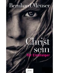 Christ sein für Einsteiger  (Occasion)