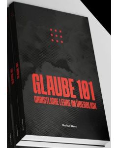 Glaube 101 - christliche Lehre im Überblick
