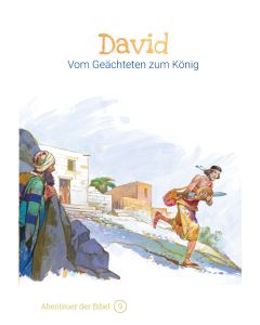 David - Vom Geächteten zum König