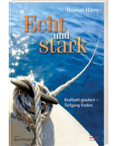 Echt und stark (Occasion)