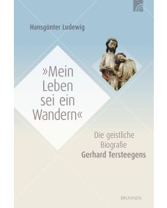 Mein Leben sei ein Wandern