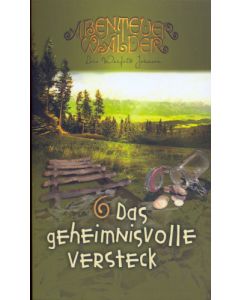 Bd.6 Das geheimnisvolle Versteck