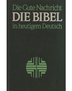 Die gute Nachricht - Die Bibel in heutigem Deutsch (Occasion)