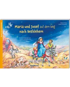 Maria und Josef auf dem Weg nach Bethlehem  - Adventskalender