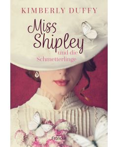 Miss Shipley und die Schmetterlinge (Occasion)