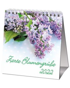 Zarte Blumengrüße 2022 - Tischkalender