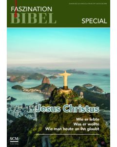 Faszination Bibel special - Jesus Christus