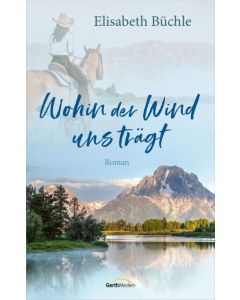 Wohin der Wind uns trägt (Occasion)