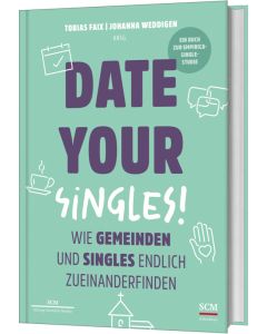 Date Your Singles!