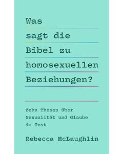 Was sagt die Bibel zu homosexuellen Beziehungen?