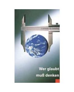 Wer glaubt muss denken (Occasion)