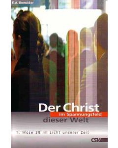 Der Christ im Spannungsfeld dieser Welt  (Occasion)
