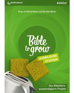 Bible to grow - Ausbildung, Studium