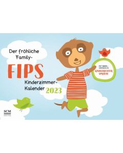 Der fröhliche Family-Fips Kinderzimmer-Kalender 2023