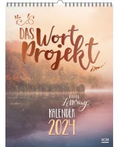 Das WortProjekt: Der Bibel-Lettering-Kalender 2024