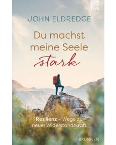 Du machst meine Seele stark