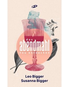 Das Abendmahl neu entdecken (Occasion)