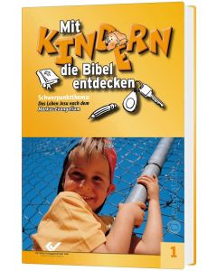 Mit Kindern die Bibel entdecken 1 (Occasion)