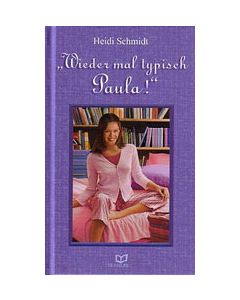 Wieder mal typisch Paula! (Occasion)