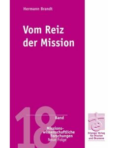 Vom Reiz der Mission