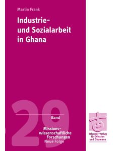 Industrie- und Sozialarbeit in Ghana