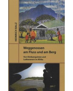 Weggenossen am Fluss und am Berg