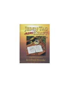 Jeden Tag neue Kraft durch Sein Wort (Occasion)