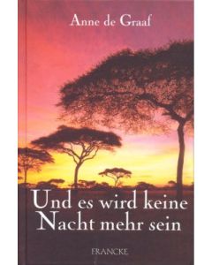 Und es wird keine Nacht mehr sein  (Occasion)