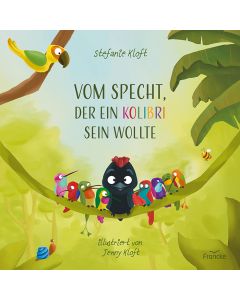Vom Specht, der ein Kolibri sein wollte