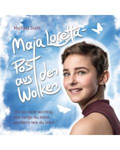 Maja Loretta - Post aus den Wolken