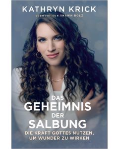 Das Geheimnis der Salbung