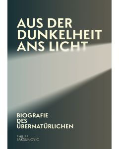 Aus der Dunkelheit ans Licht