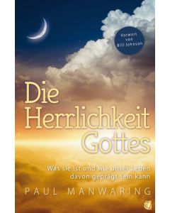 Die Herrlichkeit Gottes