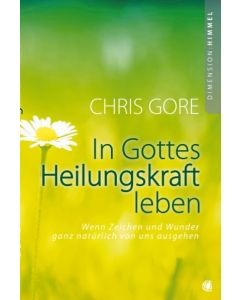 In Gottes Heilungskraft leben  (Occsion)