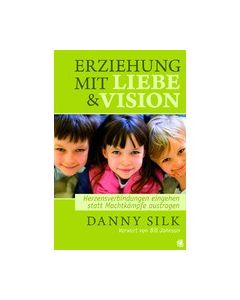 Erziehung mit Liebe und Vision  (Occasion)