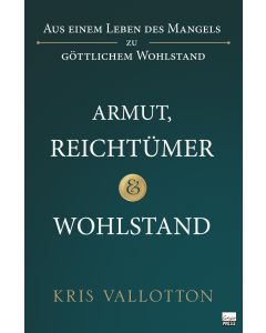 Armut, Reichtümer & Wohlstand