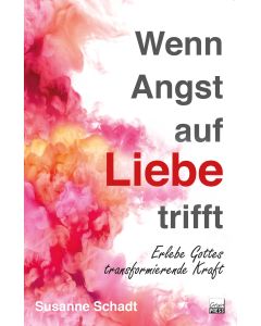 Wenn Angst auf Liebe trifft