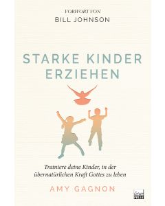 Starke Kinder erziehen