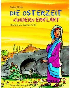 Die Osterzeit - Kindern erklärt  (Occasion)
