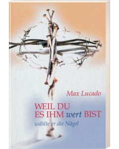 Weil du es ihm wert bist (Occasion)