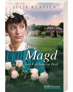 Die Magd von Fairbourne Hall (Occasion)