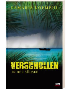 Verschollen in der Südsee  (Occasion)
