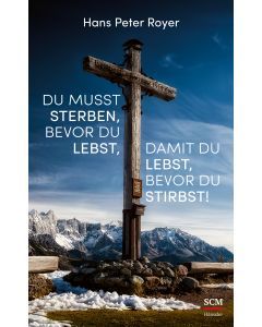 Du musst sterben, bevor du lebst, damit du lebst, bevor du s