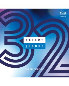 Feiert Jesus! 32